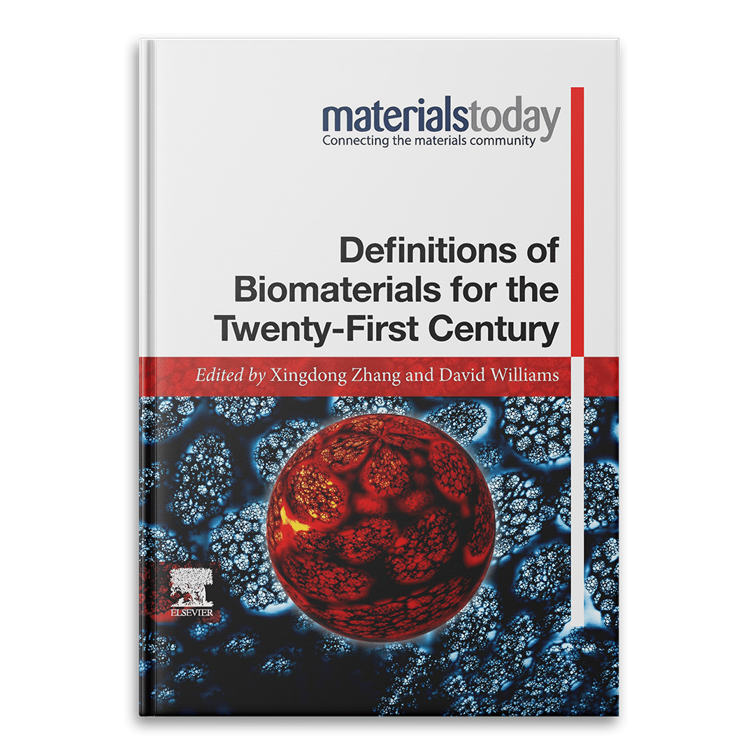 Definitions of Biomaterials for the 21st Century - Edited by Xingdong Zhang and David Williams