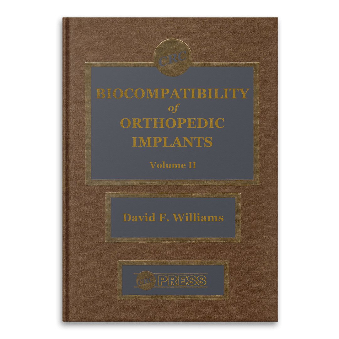 Biocompatibility of Orthopedic Implants - Vol 2 by David F. Williams
