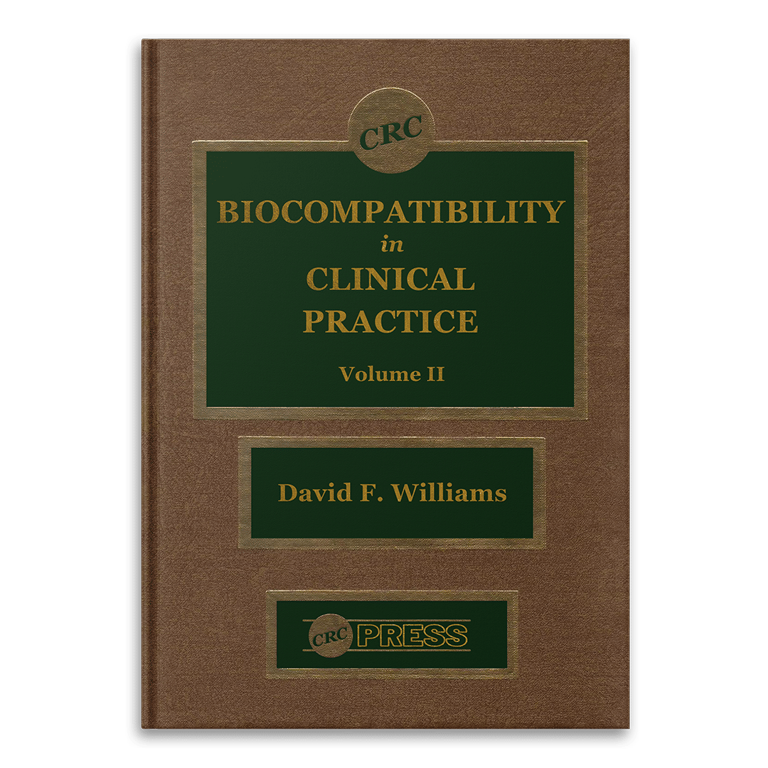 Biocompatibility in Clinical Practice - Vol 2 by David F. Williams