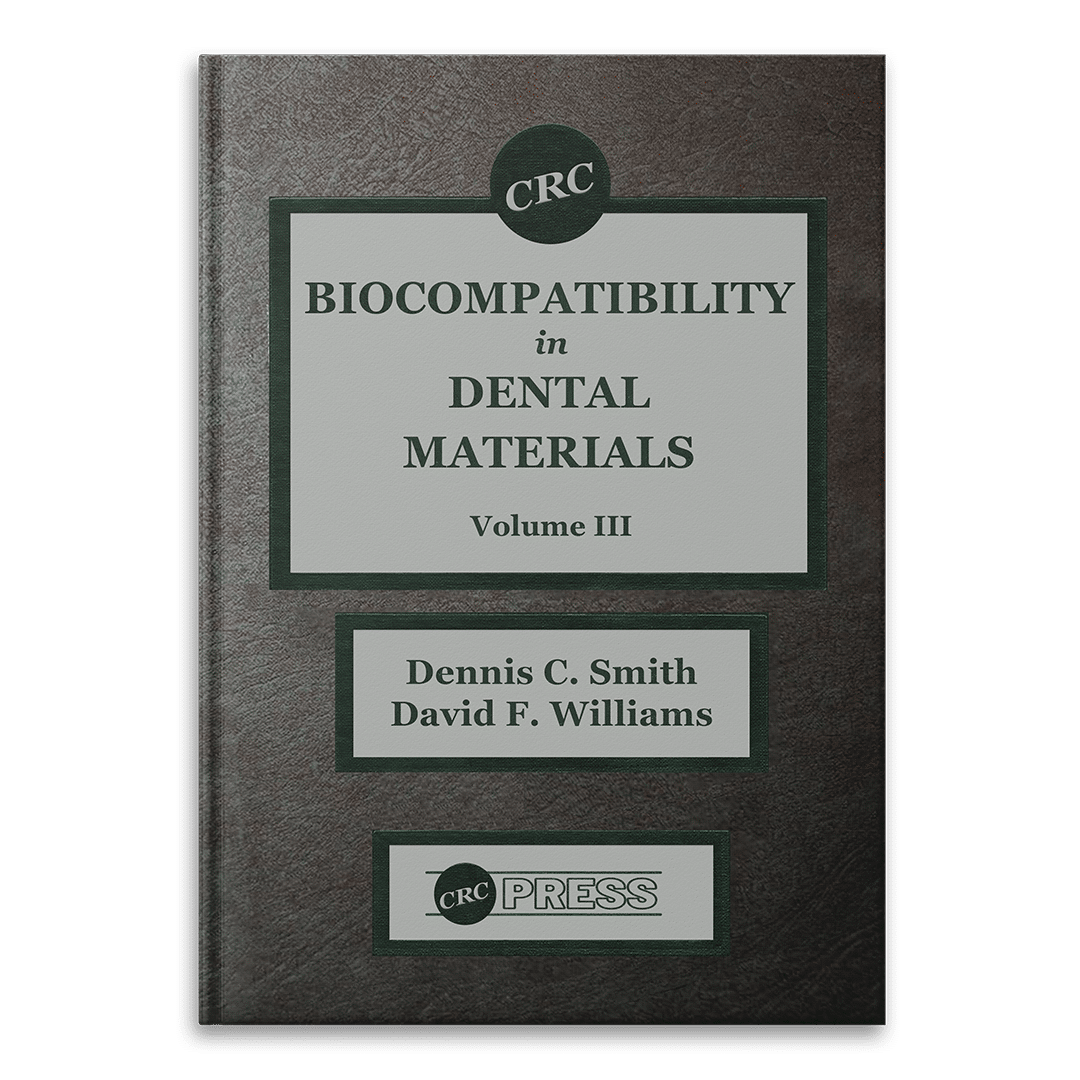 Biocompatibility of Dental Materials - Vol 3 by David F. Williams