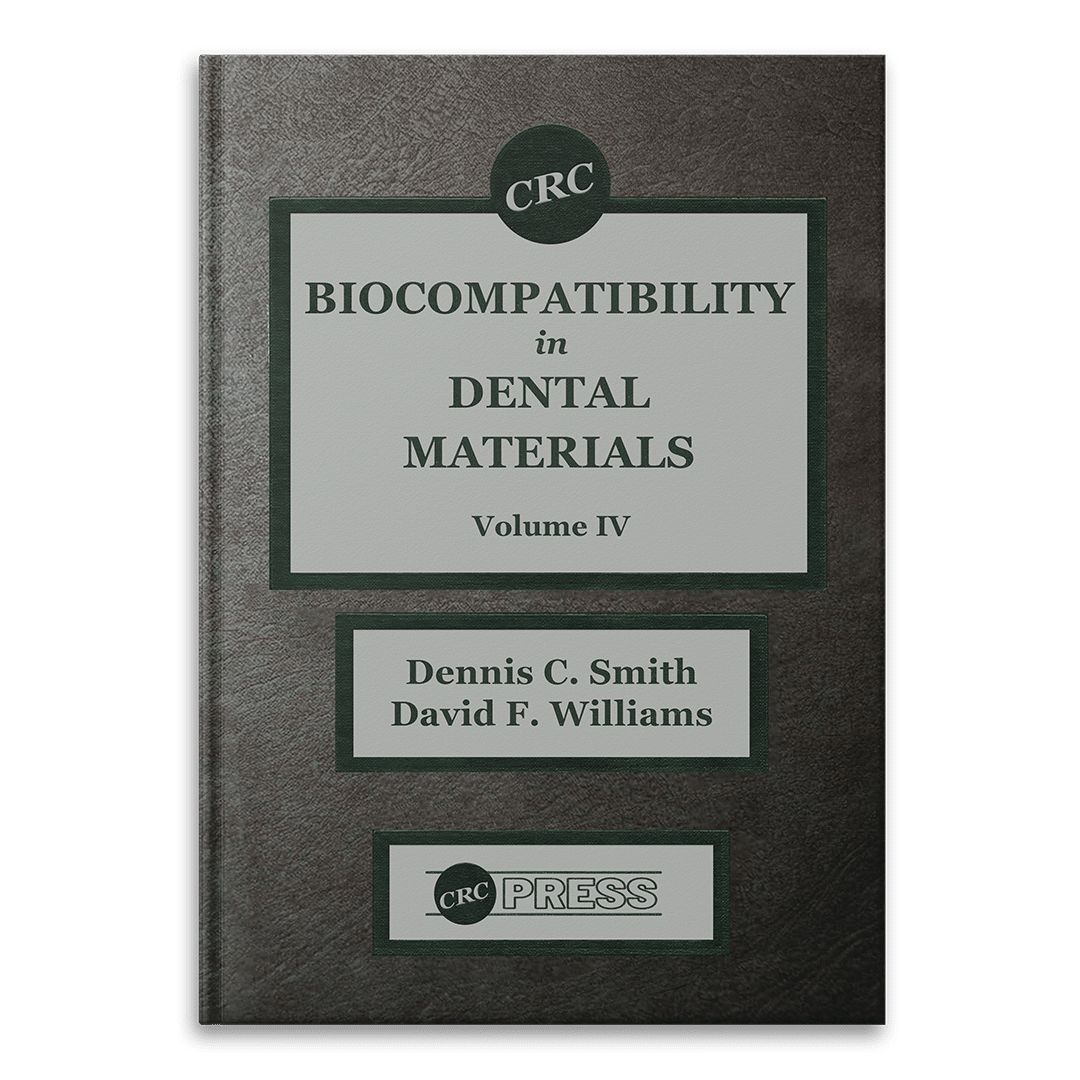Biocompatibility of Dental Materials - Vol 4 by David F. Williams