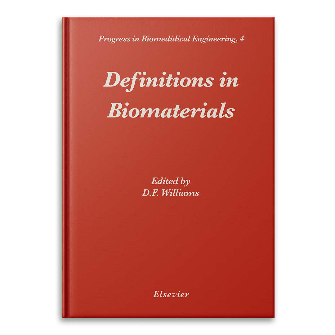 Definitions in Biomaterials - Edited by D.F. Williams