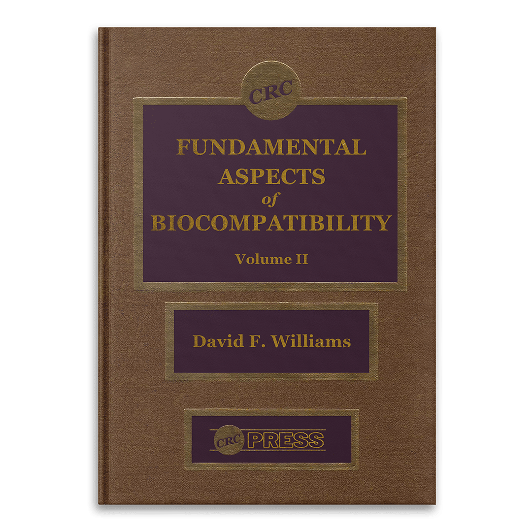 Fundamental Aspects of Biocompatibility - Vol 2 by David F. Williams